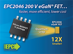 宜普电源转换公司（EPC）推出比等效MOSFET小型化12倍 的200 V氮化镓功率晶体管